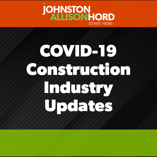 Construction Industry Updates Amid COVID19 JAH