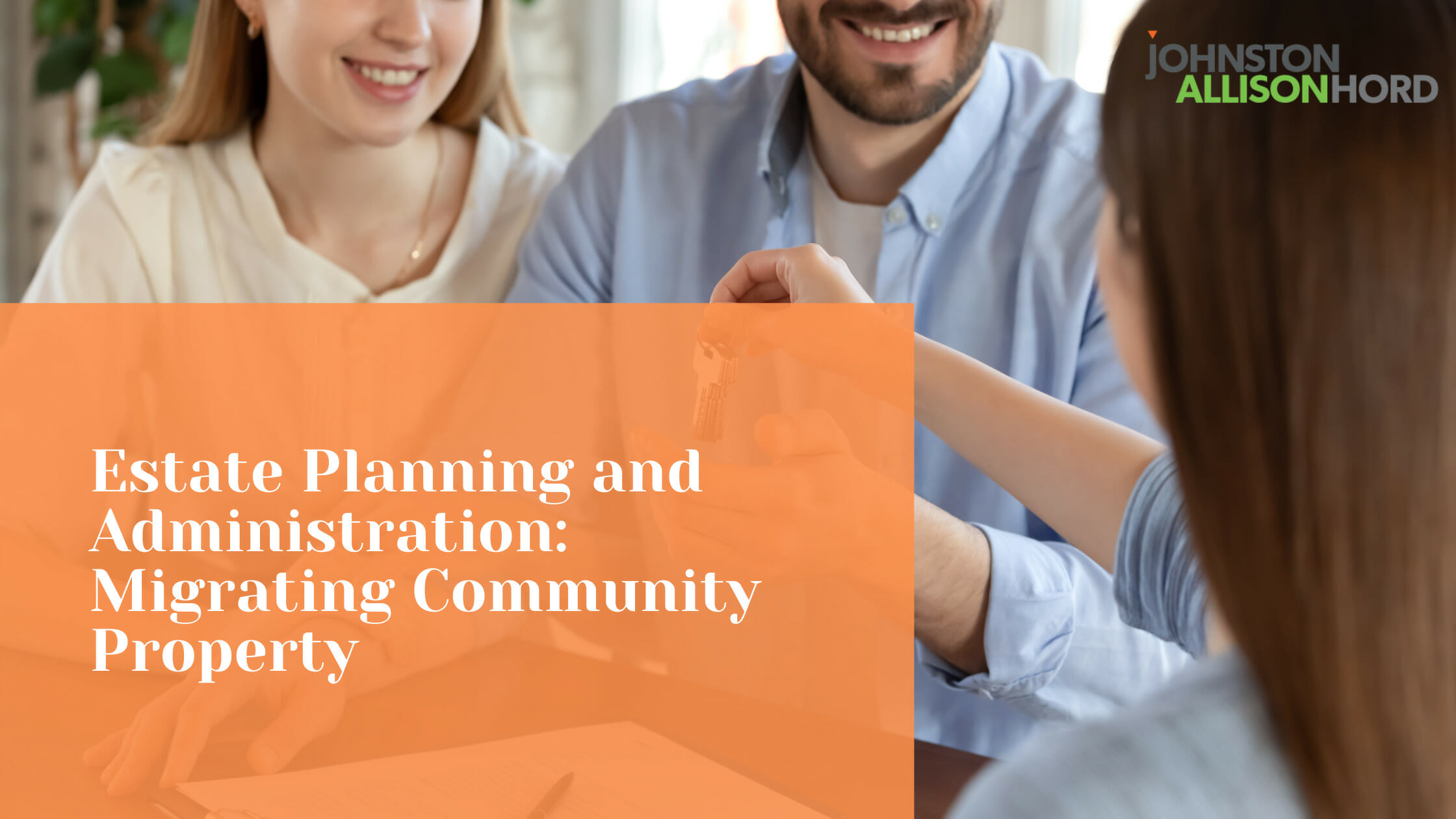 Common Law & Community Property Estate Planning JAH