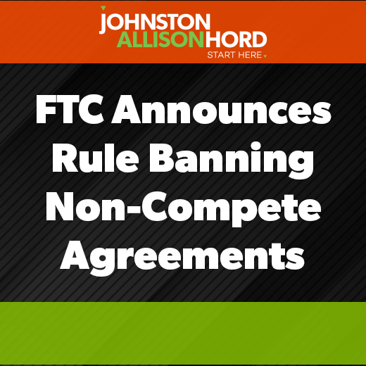 FTC Announces Rule to Ban Agreements